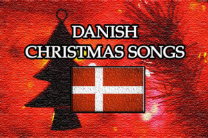 Danish Christmas Songs